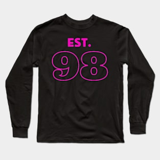 EST. '98 - pink Long Sleeve T-Shirt